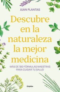 bokomslag Descubre En La Naturaleza La Mejor Medicina / Discover the Best Medicine in Nature