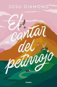 bokomslag El Cantar del Petirrojo / The Song of the Robin