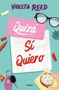 bokomslag Quizá Si Quiero / Maybe I Do Want to