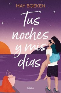 bokomslag Tus Noches Y MIS Días / Your Nights and My Days