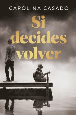 Si Decides Volver / If You Decide to Come Back 1