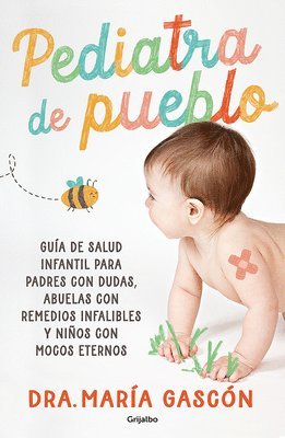 Pediatra de Pueblo / Village Pediatrician
