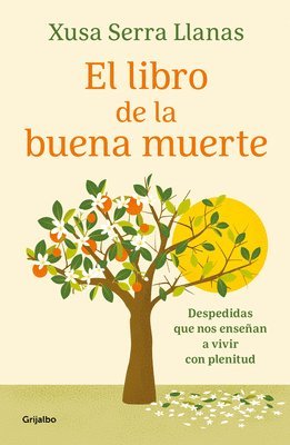 El Libro de la Buena Muerte / The Good Death Book 1