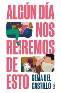 bokomslag Algún Día Nos Reiremos de Esto / Someday We'll Laugh about All of This