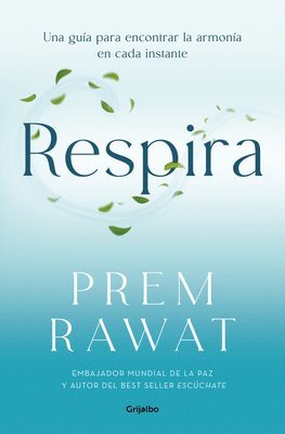 bokomslag Respira. Una Guía Para Encontrar La Armonía En Cada Instante / Breath, Wake Up to Life