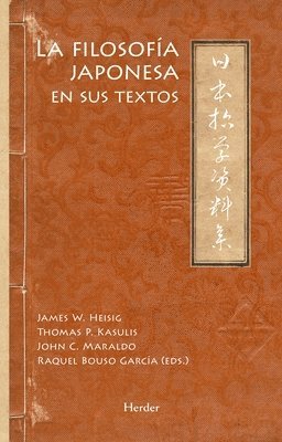 James W. Heisig - Filosofia Japonesa En Sus Textos, La, Inbunden