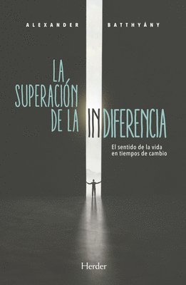 bokomslag La Superacion de la Indiferencia