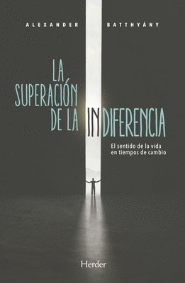Superacion de la Indiferencia, La