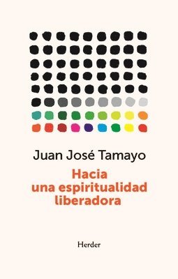 Juan Jose Tamayo - Hacia Una Espiritualidad Liberadora, Häftad