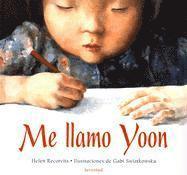 bokomslag Me Llamo Yoon = My Name Is Yoon