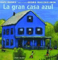 bokomslag La Gran Casa Azul