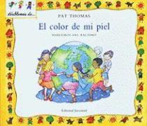 El Color de Mi Piel: Hablemos del Racismo = The Skin I'm in