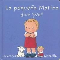 bokomslag La Pequea Marina Dice No!- Little Marina Says No
