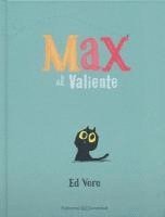 bokomslag Max El Valiente- Max the Brave