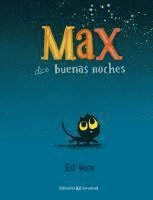Ed Vere - Max Dice Buenas Noches, Inbunden