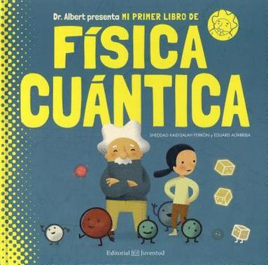 bokomslag Mi Primer Libro de Fisica Cuantica