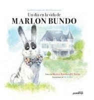 Un día en la vida de Marlon Bundo / A Day in the Life of Marlon Bundo 1