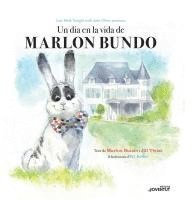 bokomslag Un dia en la vida de Marlon Bundo