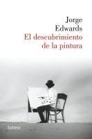 Jorge Edwards - El descubrimiento de la pintura, Häftad