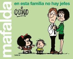 Mafalda, en esta familia no hay jefes 1