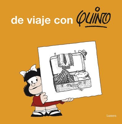 Quino - de Viaje Con Quino / Take a Trip with Quino, Häftad