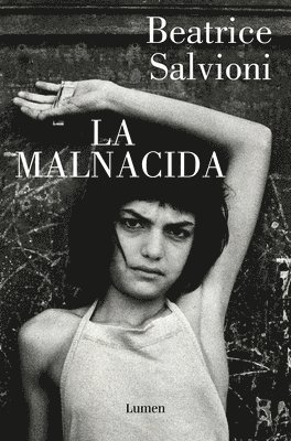 bokomslag La Malnacida / The Wicked One