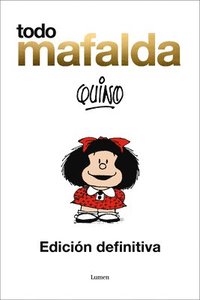 bokomslag Todo Mafalda (Edicion Definitiva) / All Of Mafalda (Ultimate Edition) Written By  Quino
