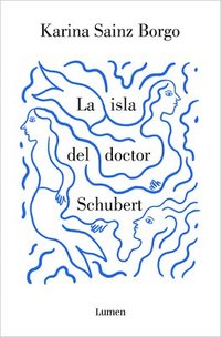 bokomslag La Isla del Doctor Schubert / Doctor Schubert's Island