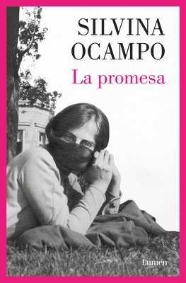 Silvina Ocampo - La Promesa / The Promise, Häftad