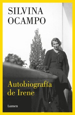 Autobiografía de Irene / Autobiography of Irene 1