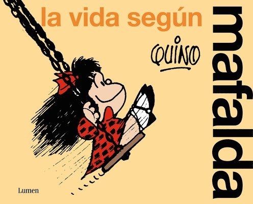 La Vida Según Mafalda / Life According to Mafalda 1