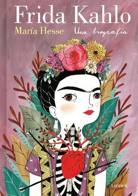 Frida Kahlo. Una Biografía (Edición Especial) / Frida Kahlo. a Biography 1