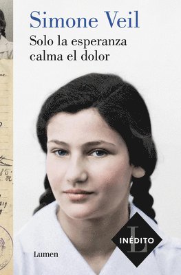 Solo La Esperanza Calma El Dolor/ Only Hope Soothes the Pain