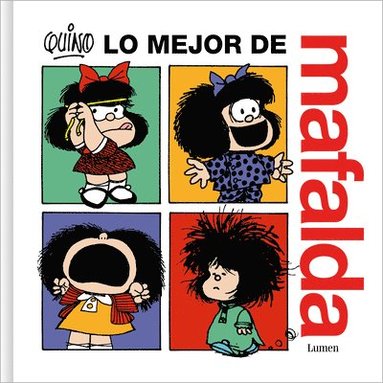 Quino - Lo Mejor de Mafalda / The Best of Mafalda, Inbunden