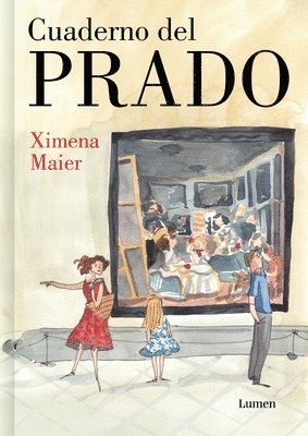 Ximena Maier - Cuaderno del Prado / The Prado Notebook, Inbunden