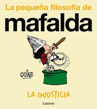 bokomslag La Injusticia (La Pequeña Filosofía de Mafalda) / Injustice