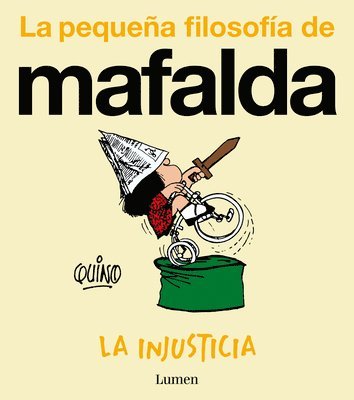 bokomslag La Injusticia (La Pequeña Filosofía de Mafalda) / Injustice