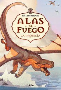 bokomslag La profeca / The Dragonet Prophecy