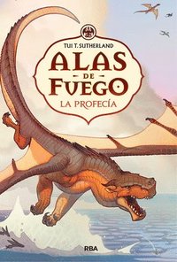 bokomslag La profecía / The Dragonet Prophecy
