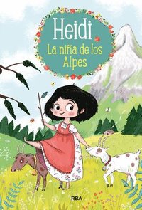 bokomslag Heidi: La Niña de Los Alpes / Heidi 1. Girl of the Alps