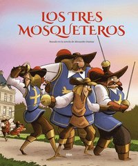 bokomslag Los Tres Mosqueteros (Edición Álbum Ilustrado) / The Three Musketeers