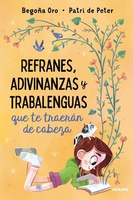 Refranes, Adivinanzas Y Trabalenguas Que Te Traerán de Cabeza / Sayings, Riddles, and Tongue Twisters That Will Drive You Crazy 1