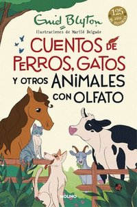 bokomslag Cuentos de Perros, Gatos Y Otros Animales Con Olfato / Animal Stories