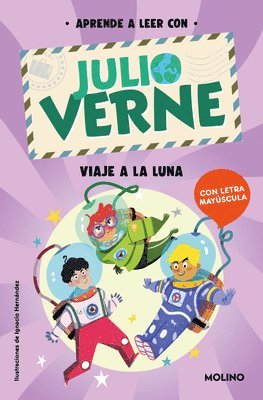 Phonics in Spanish-Aprende a Leer Con Verne: Viaje a la Luna / Phonics in Spanis H - Journey to the Moon 1