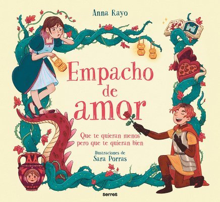 Anna Rayo - Empacho de Amor: Que Te Quieran Menos, Pero Que Te Quieran Bien / Love Overload, Inbunden