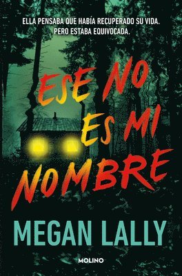 Megan Lally - Ese No Es Mi Nombre / That's Not My Name, Häftad