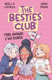 bokomslag Tres Amigas Y Un Diario
