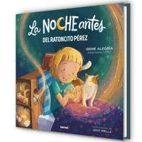 Irene Alegrã-A - La Noche Antes del Ratoncito Pã(c)Rez / The Night Before the Tooth Fairy, Inbunden