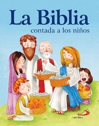 bokomslag La Biblia Contada a Los Niños