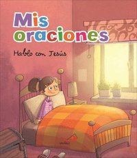 bokomslag MIS Oraciones. Hablo Con Jesús